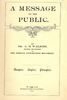 Original title:  Cover page of "A Message to the public" by Dr. A.B. Walker. Image courtesy of Special Collections, Vaughan Memorial Library, Acadia University, Wolfville, Nova Scotia.