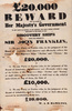 Original title:    £20,000 REWARD WILL BE GIVEN BY Her Majesty's Government TO ANY PARTY OR PARTIES, OF ANY COUNTRY, WHO SHALL RENDER EFFICIENT ASSISTANCE TO THE CREWS OF THE DISCOVERY SHIPS UNDER THE COMMAND OF SIR JOHN FRANKLIN, 1.-To any Party or Parties who, in the judgment of the Board of Admiralty, shall discover and effectually relieve the Crews of Her Majesty's Ships Erebus and Terror, the Sum of £20,000. OR 2.-To any Party or Parties who, in the judgment of the Board of Admiralty, shall discover and effectually relieve any of the Crews of Her Majesty's Ships Erebus and Terror, or shall convey such intelligence as shall lead to the relief of such Crews or any of them, the Sum of £10,000. OR 3.-To any Party or Parties who, in the judgment of the Board of Admiralty, shall by virtue of his or their efforts first succeed in ascertaining their fate, £10,000. W. A. B. HAMILTON, Secretary of the 