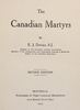 Original title:  Title page of The Canadian martyrs by E. J. Devine. Montreal : Canadian Messenger, 1923. 

Source: https://archive.org/details/canadianmartyrs0000devi/page/n1/mode/2up 