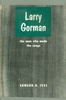 Original title:  Larry Gorman: The Man who Made the Songs by Edward Ives