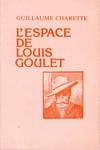 GOULET, LOUIS – Volume XVI (1931-1940)