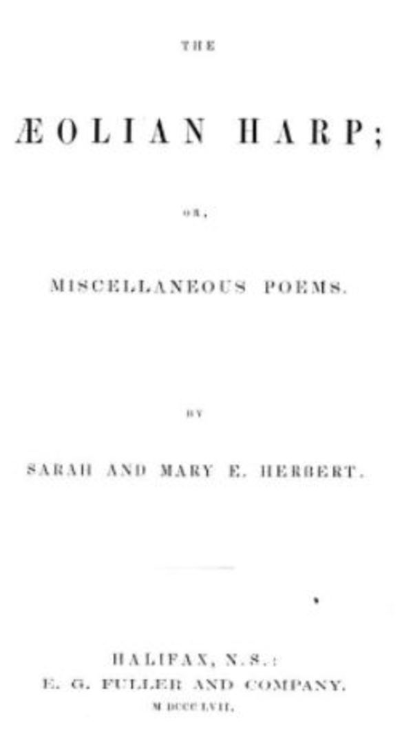 Titre original :  The Aeolian harp, or, Miscellaneous poems by Sarah Herbert and Mary Eliza Herbert, 1857.
Source: https://archive.org/details/cihm_37212